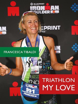 cover image of Triathlon my love